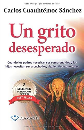 Un grito desesperado (Spanish Edition)