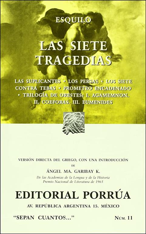 Las siete tragedias (Sepan Cuantos # 011) (Spanish Edition)