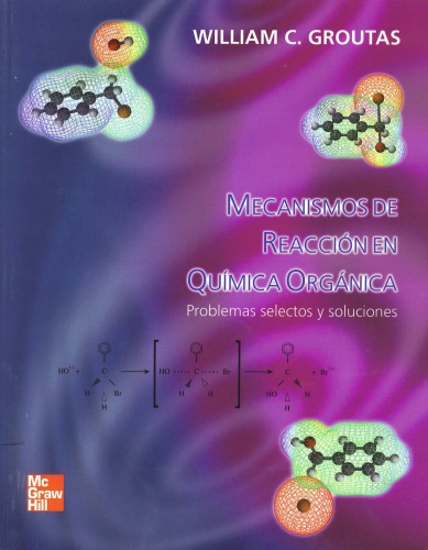 Mecanismos De Reaccion En Quimica Organica (Spanish Edition)