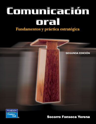 Comunicación oral: fundamentos y práctica estratégica