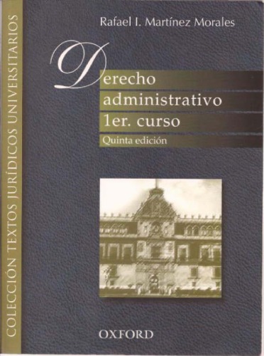 Derecho administrativo : 1er. y 2o cursos