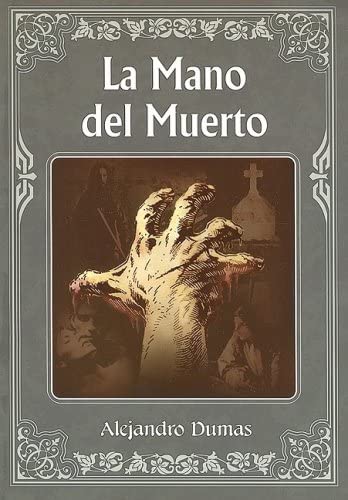 Mano del muerto (Spanish Edition)