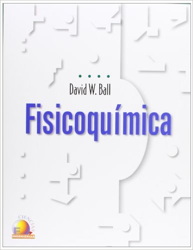 Fisicoquimica/ Physical Chemistry (Spanish Edition)