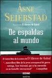 De espaldas al mundo/ With Their Backs to the World (Spanish Edition)
