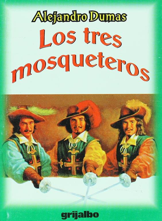 Los tres mosqueteros (Spanish Edition)