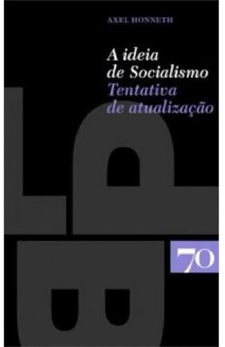 A Ideia de Socialismo - Tentativa de Atualização