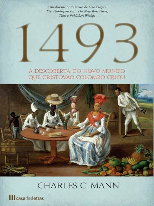 1493--A Descoberta do Novo Mundo que Cristovão Colombo Criou