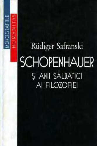 Schopenhauer și anii sălbatici ai filozofiei