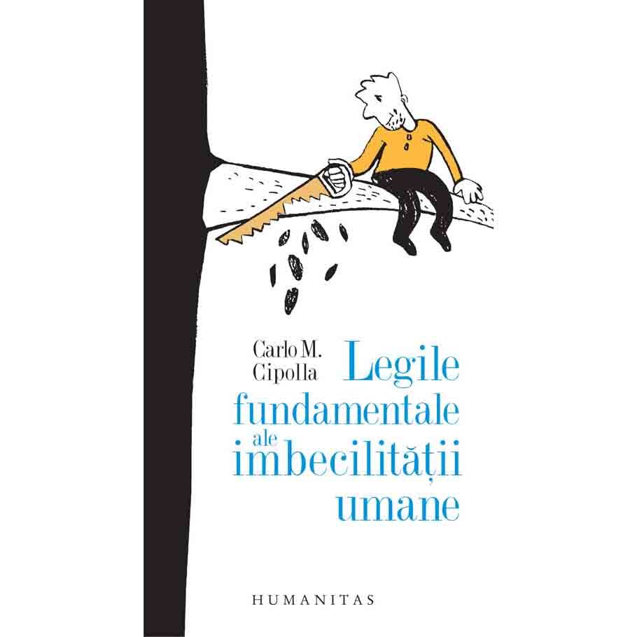 Legile fundamentale ale imbecilităţii umane