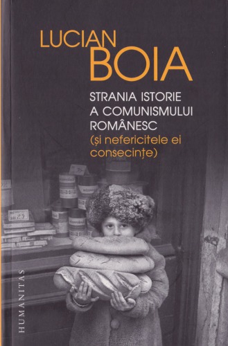 Strania istorie a comunismului românesc (și nefericitele ei consecințe)