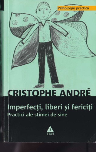 Imperfecți, liberi și fericiți