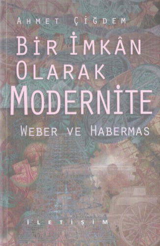 Bir İmkan Olarak Modernite