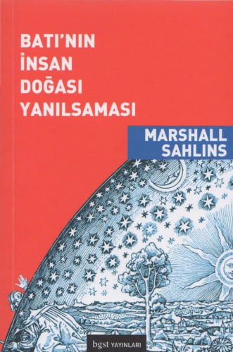 Batı'nın İnsan Doğası Yanılsaması