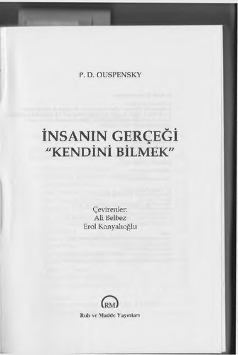 İnsanın gerçeği "kendini bilmek"