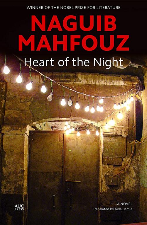Heart of the Night: A Novel (Modern Arabic Literature)