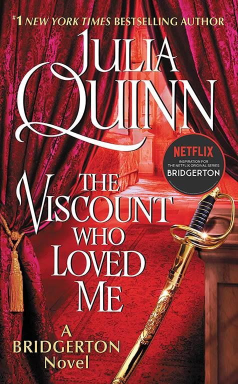 Viscount Who Loved Me, The (Bridgertons Book 2)