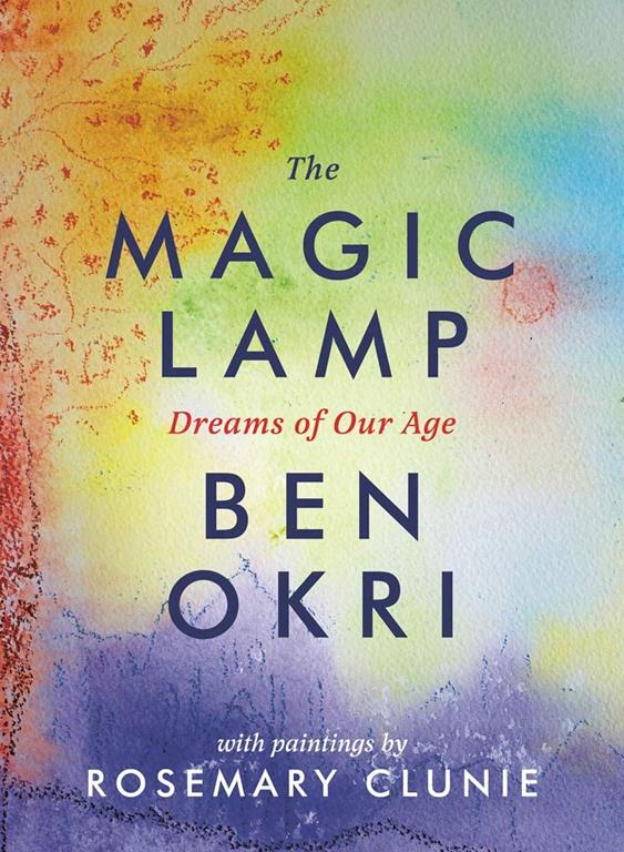 The Magic Lamp: Dreams of Our Age