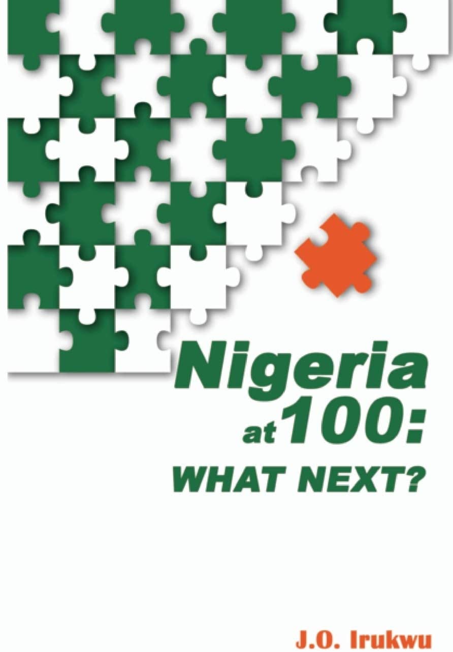 Nigeria at 100: What Next?