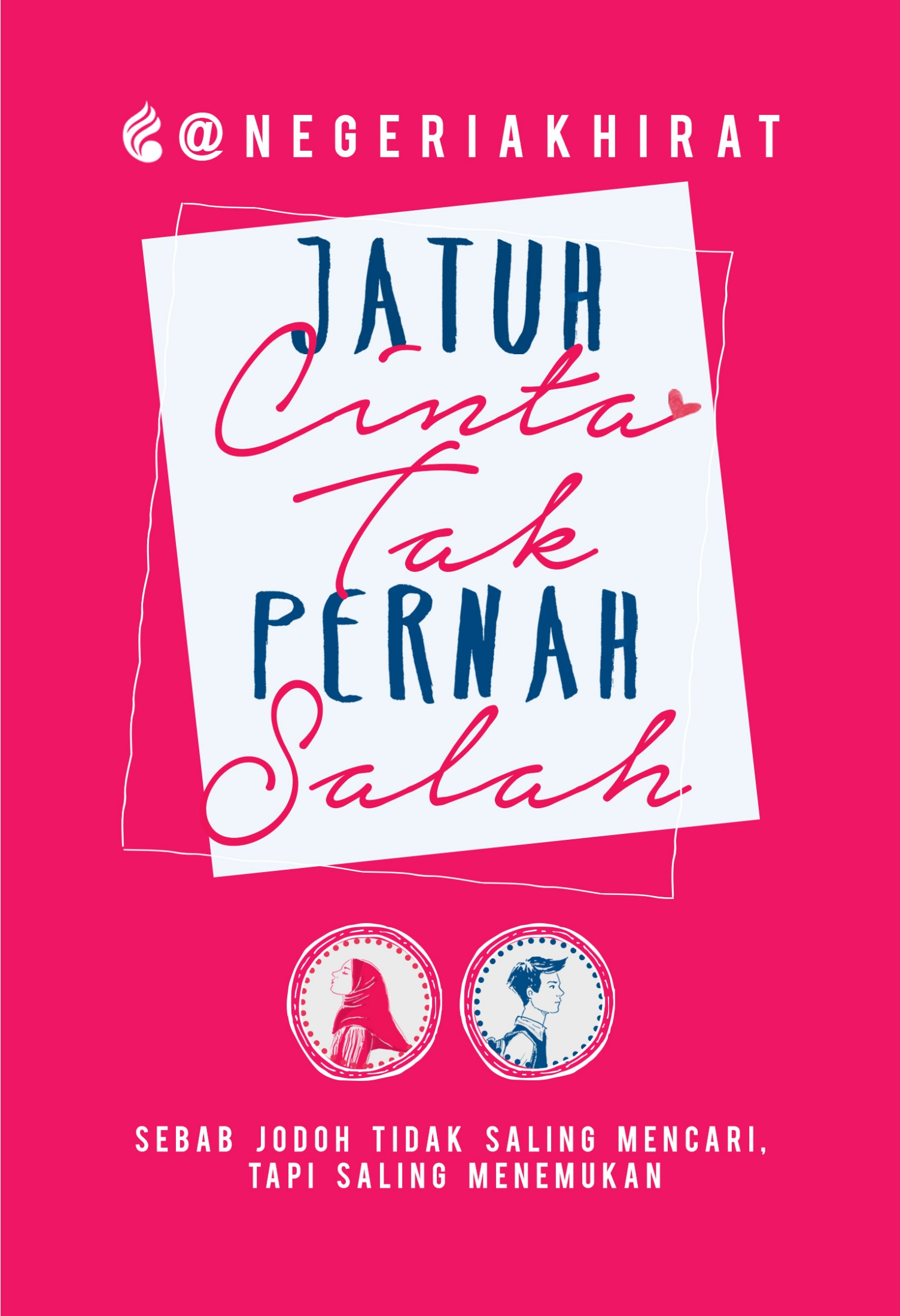 Jatuh Cinta Tak Pernah Salah