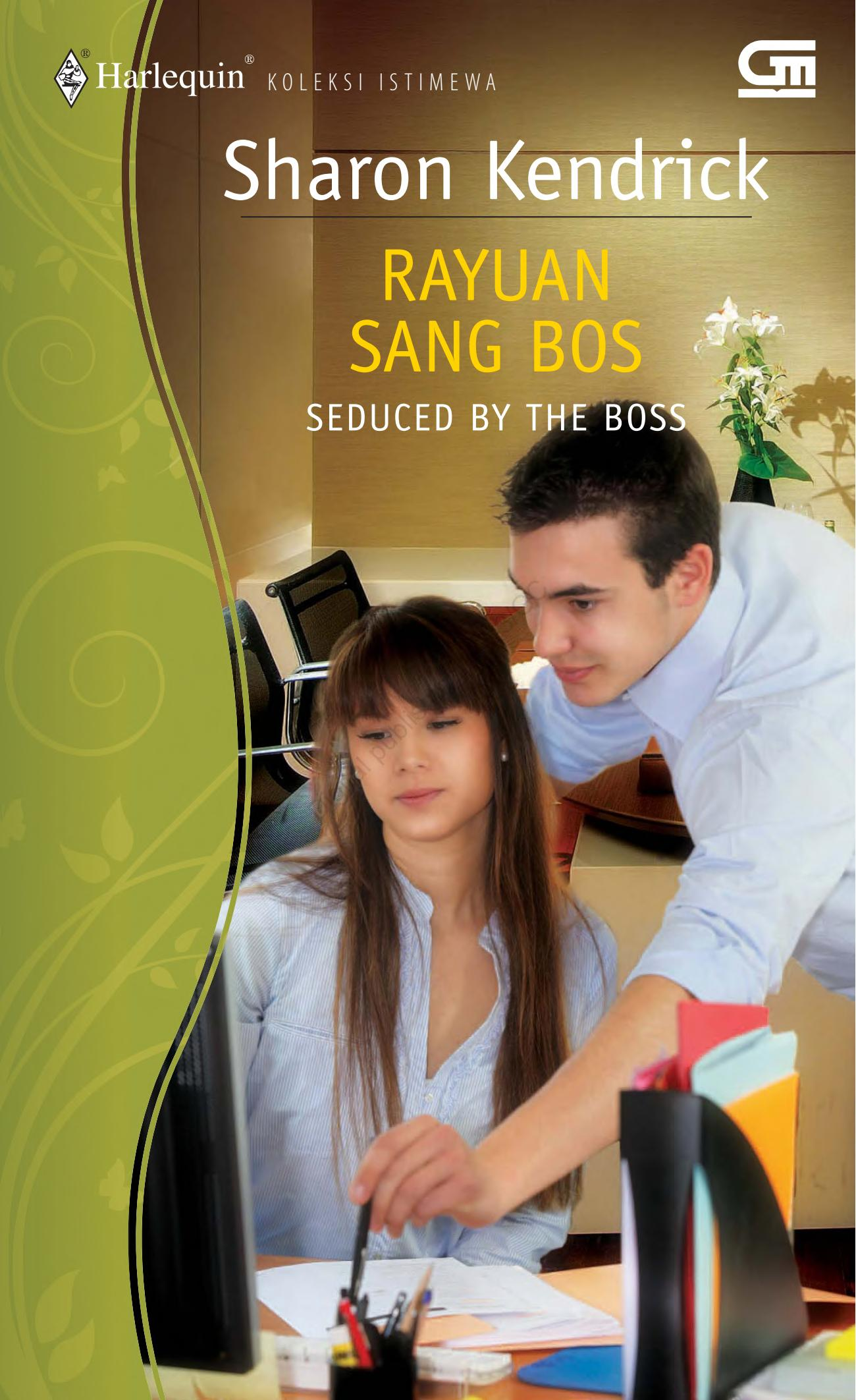 Rayuan Sang Bos [Seduced By the Boss]