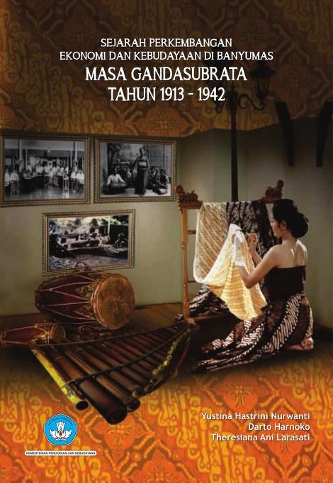 Sejarah perkembangan ekonomi dan kebudayaan di Banyumas masa gandasubrata tahun 1913-1942