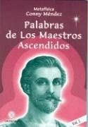 Palabras de los Maestros Ascendidos. Vol. I (Spanish Edition)