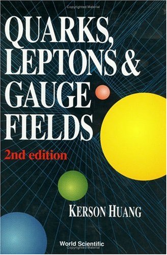 Quarks, Leptons &amp; Gauge Fields