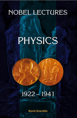 Nobel Lectures Physics 1922-1941