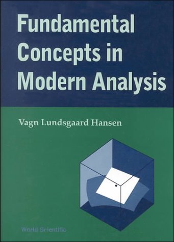 Fundamental Concepts in Modern Analysis