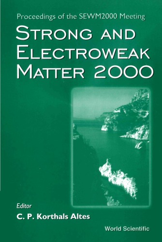Strong and Electroweak matter 2000 : proceedings of the SEWM2000 meeting, Marseille, France, 13-17 June 2000