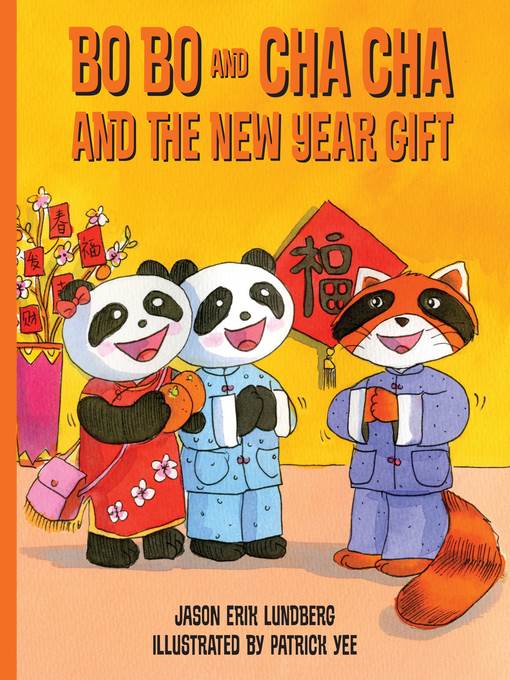 Bo Bo and Cha Cha and the New Year Gift