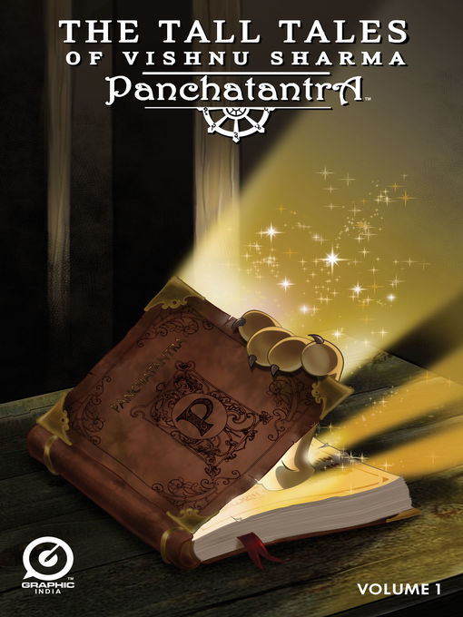 The Tall Tales of Vishnu Sharma: Panchatantra, Volume 1