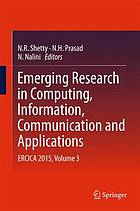 Emerging Research in Computing, Information, Communication and Applications