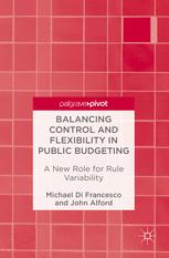 Balancing control and flexibility in public budgeting : a new role for rule variability