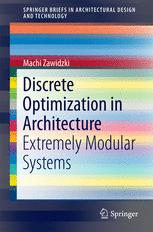 Discrete Optimization in Architecture