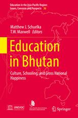 Education in Bhutan Culture, Schooling, and Gross National Happiness