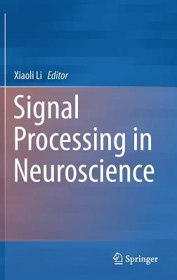 Signal Processing in Neuroscience