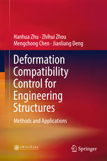 Deformation Compatibility Control for Engineering Structures Methods and Applications