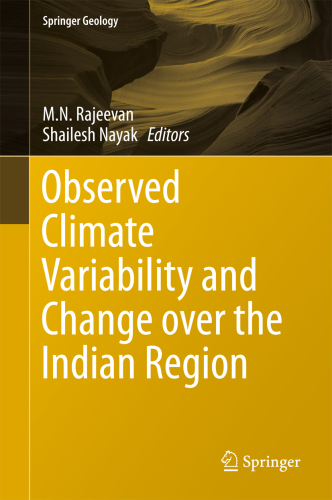 Observed Climate Variability and Change over the Indian Region