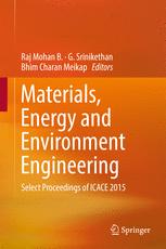 Materials, Energy and Environment Engineering Select Proceedings of ICACE 2015