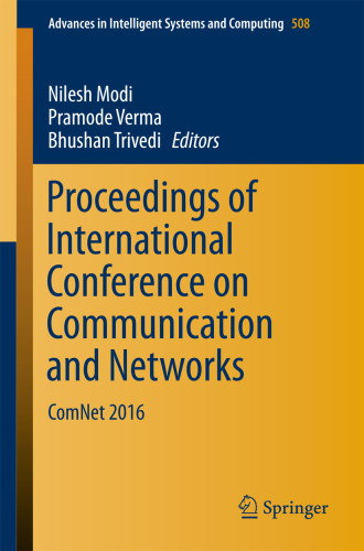 Proceedings of International Conference on Communication and Networks : ComNet 2016