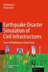 Earthquake Disaster Simulation of Civil Infrastructures From Tall Buildings to Urban Areas