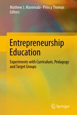 Entrepreneurship education : experiments with curriculum, pedagogy and target groups
