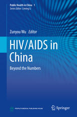 HIV/AIDS in China Beyond the Numbers