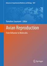 Avian Reproduction From Behavior to Molecules