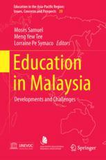 Education in Malaysia Developments and Challenges