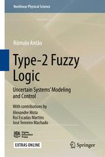 Type-2 Fuzzy Logic Uncertain Systems' Modeling and Control