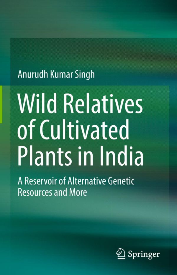 Wild Relatives of Cultivated Plants in India