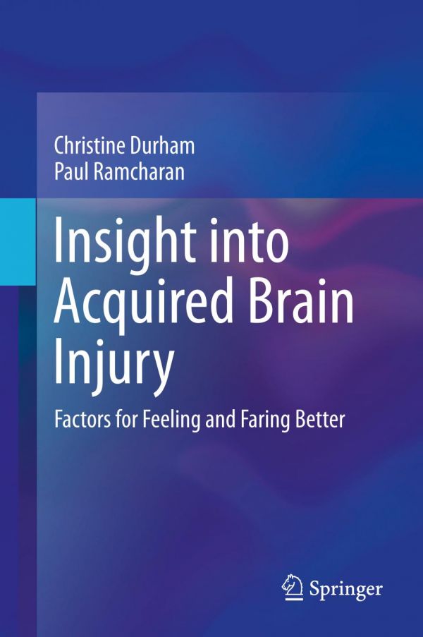 Insight into acquired brain injury : factors for feeling and faring better