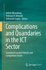 Complications and Quandaries in the ICT Sector Standard Essential Patents and Competition Issues